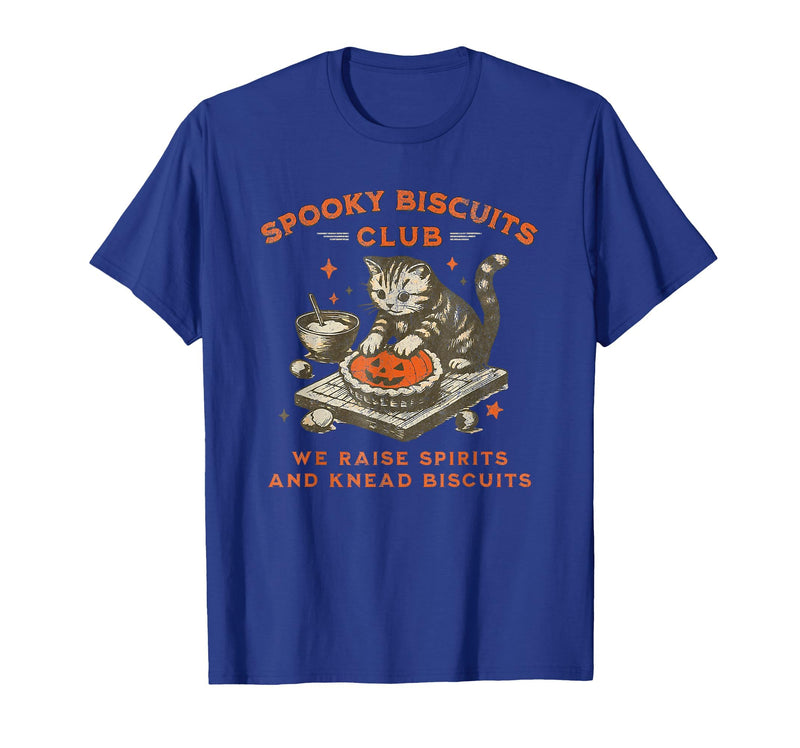 spooky biscuits club shirt Spooky Biscuits Club we Raise Spirits and Knead Biscuits T-Shirt - Royal Blue