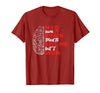 My Brain Tried To Kill Me But I Won Tee My Brain Tried to Kill Me But I Won T-Shirt - Cranberry Red