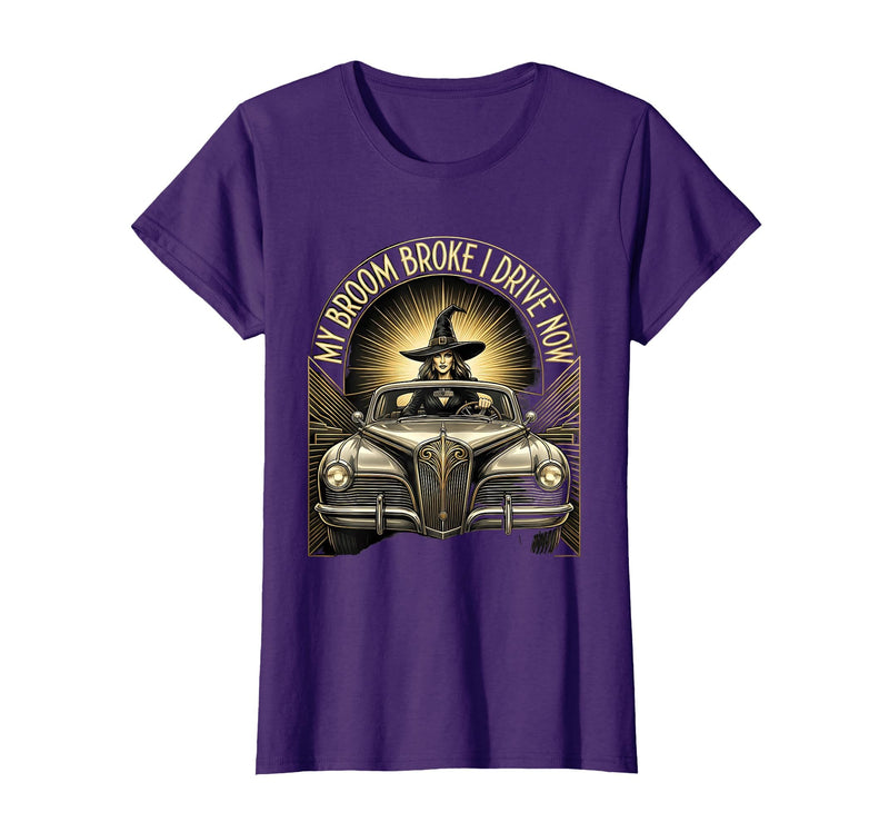 Mademark My Broom Broke I Drive Now Witch Halloween T-Shirt - Purple