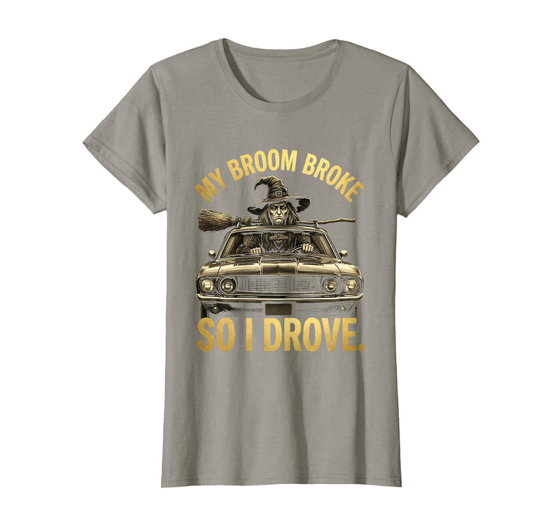 Mademark My Broom Broke So I Drove Funny Halloween Design T-Shirt - Slate Grey