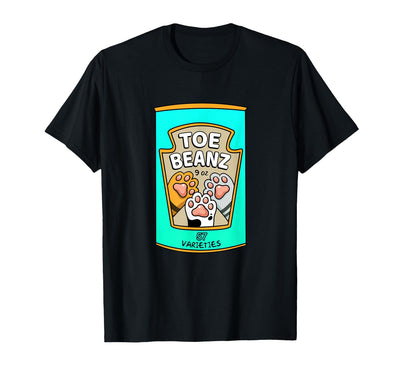 Funny Cat Lover Gear Toe Beanz! Super Cute Cat Paws Beans Funny Cat Lovers T-Shirt