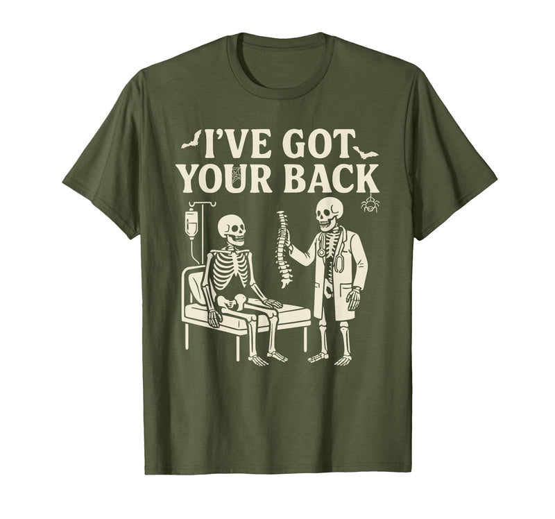 Halloween Costume For Doctor I've Got Your Back I've Got Your Back Halloween Skeleton Doctor Costume T-Shirt - Olive Green