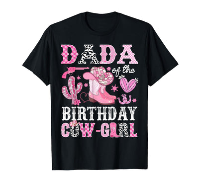 Pink Western Cowgirl Bday Party Family Matching Dada T-Shirt