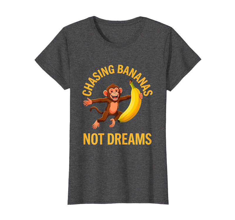 Mademark Chasing Bananas Not Dreams Funny Monkey Design T-Shirt - Women - Dark Heather Grey