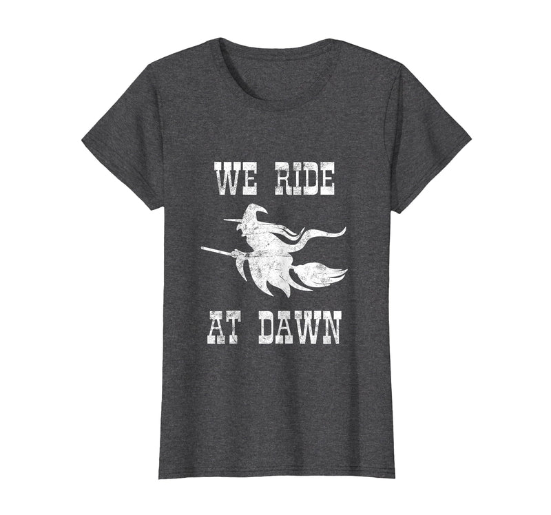 Halloween Witch Broomstick Costume Shop We Ride At Dawn Spooky Witch Broomstick Halloween Costume T-Shirt - Dark Heather Grey