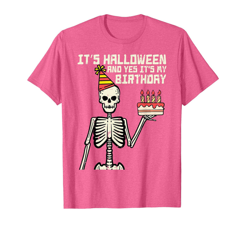 Halloween Shirts For Women Men Kids Boys Girls Its Halloween Yes My Birthday Skeleton Costume Men Women Kid T-Shirt - Pink