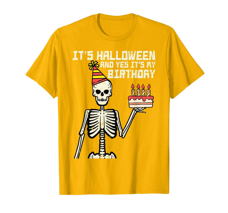 Halloween Shirts For Women Men Kids Boys Girls Its Halloween Yes My Birthday Skeleton Costume Men Women Kid T-Shirt - Golden