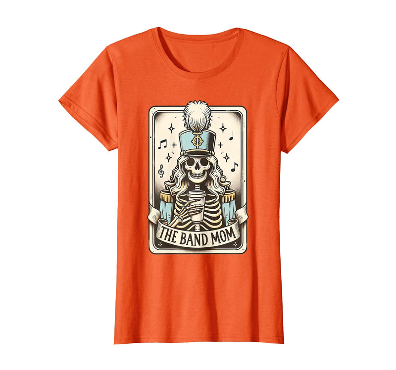 Marching Band Mom Tarot Card Skeleton Halloween Marching Band Mom Tarot Card Skeleton Mom Musical Instrument T-Shirt - Orange