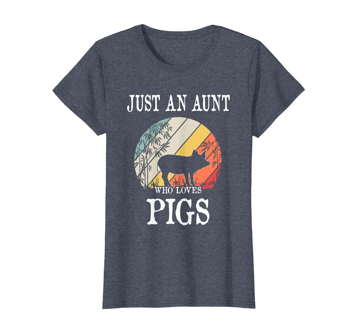 Pigs Lover Gift Co. Just an Aunt Who Loves Pigs T-Shirt - Heather Blue