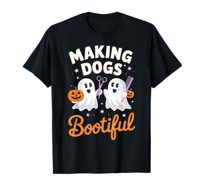 Dog Lover Spooky Grooming Groomer Attire Pet Groomer Funny Halloween Making Dogs Bootiful T-Shirt