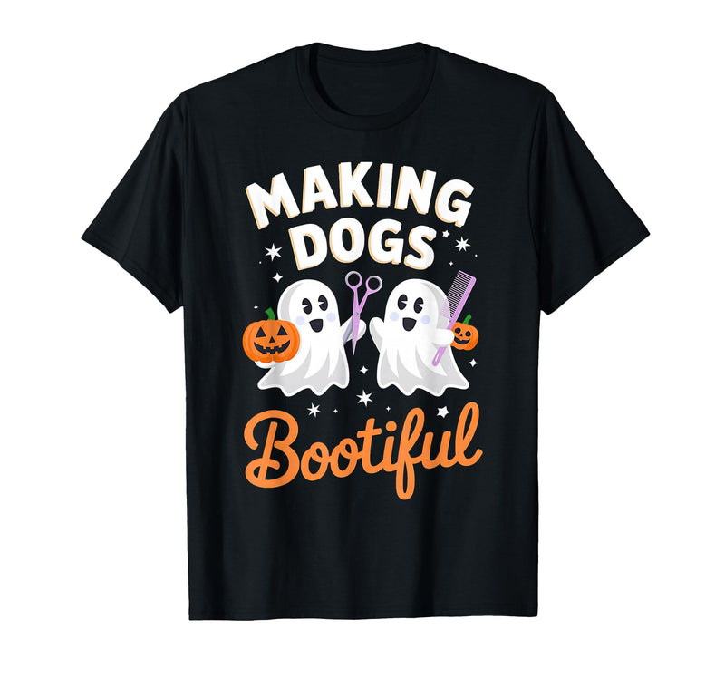 Dog Lover Spooky Grooming Groomer Attire Pet Groomer Funny Halloween Making Dogs Bootiful T-Shirt - Black