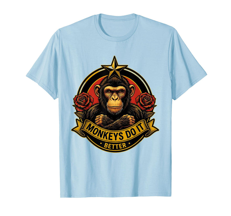 Mademark Monkeys Do It Better Funny Primate Design T-Shirt - Men - Baby Blue