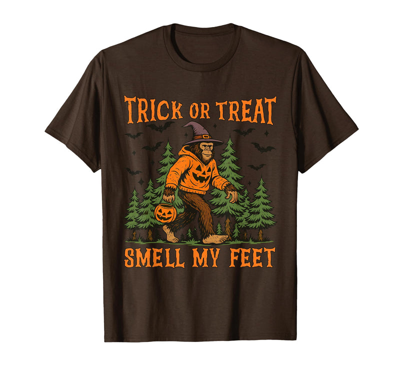 Bigfoot Halloween Costume Party Outfits Trick Or Treat Smell My Feet Bigfoot Halloween Sasquatch T-Shirt - Brown