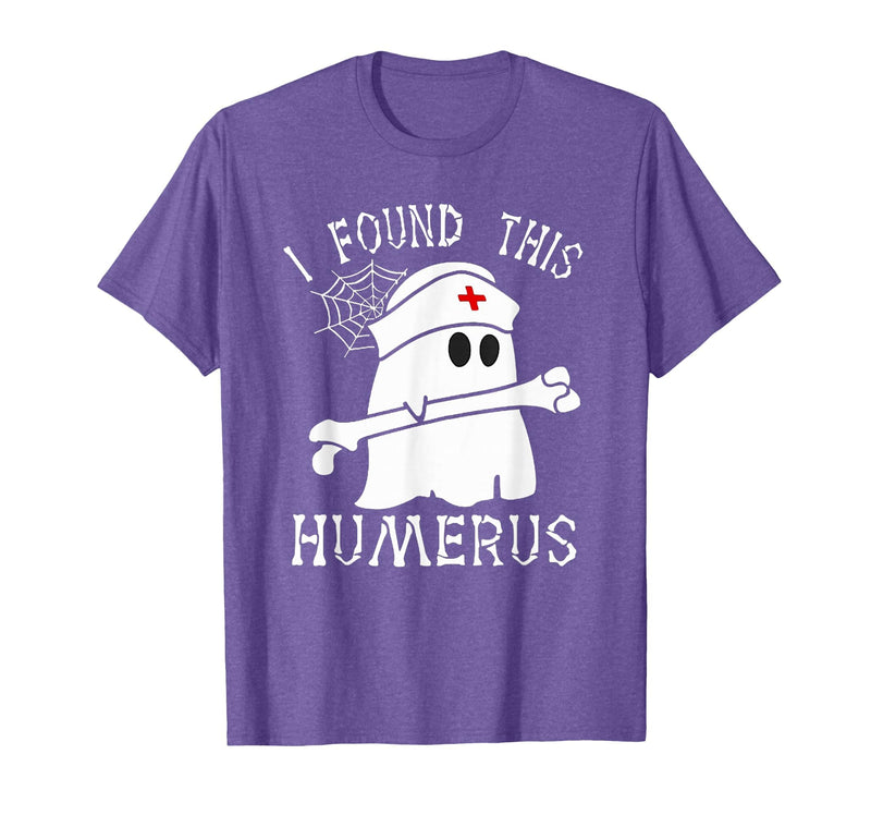 I Found This Humerus Funny Ghost Nurse Halloween T-Shirt - Purple Heather