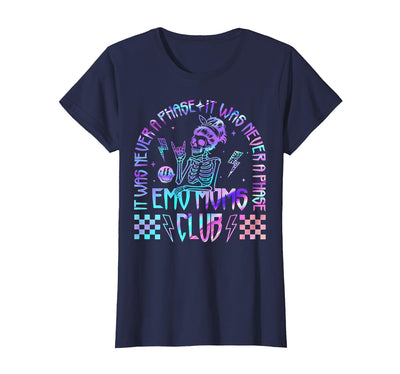 Emo Moms Club Halloween Costume Funny Skeleton It was Never A Phase Emo Moms Club Mother's Day Skeleton T-Shirt