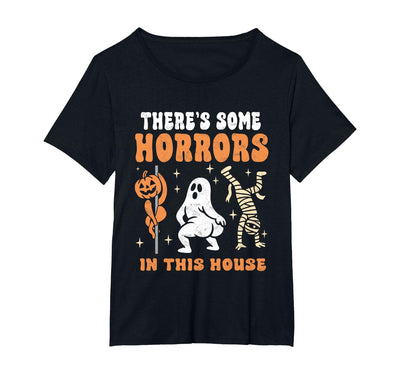 Halloween Ghost Spooky Season Fall Vibes Apparel There's Some Horrors in This House Spooky Halloween Humor T-Shirt