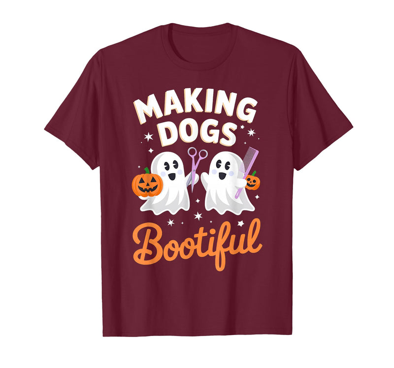 Dog Lover Spooky Grooming Groomer Attire Pet Groomer Funny Halloween Making Dogs Bootiful T-Shirt - Burgundy