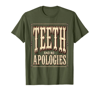 Shark Teeth and No Apologies Bold Design T-Shirt