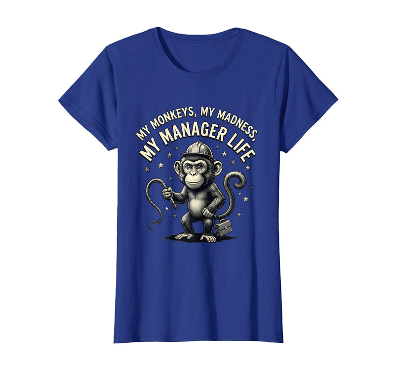Mademark My Monkeys My Madness My Manager Life Circus Design T-Shirt - Women - Royal Blue