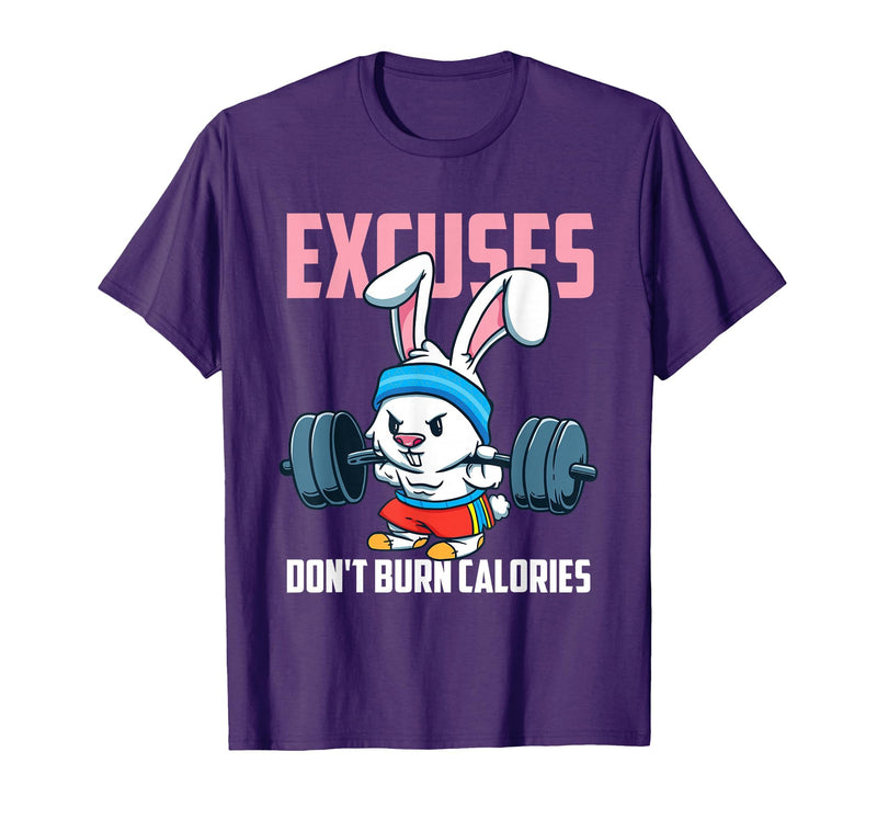 Excuses Don't Burn Calories Rabbit Fitness Gym Bunny T-Shirt in Purple