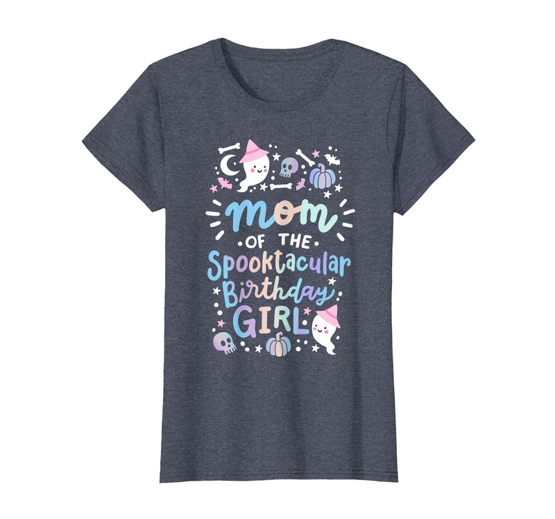 Faboolous Family Halloween Birthday Party Outfits Mom of the Spooktacular Birthday Girl Halloween Family T-Shirt - Heather