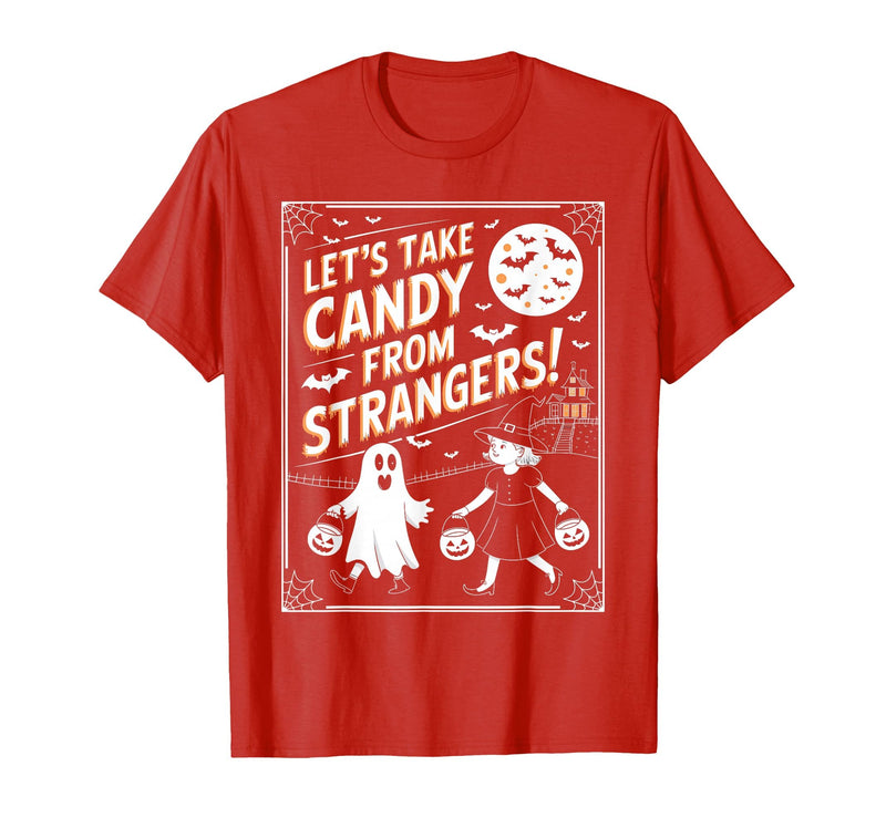 Classic Cool Candy Halloween Apparel Let's Take Candy from Strangers Retro Halloween T-Shirt - Red