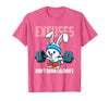 Excuses Don't Burn Calories Rabbit Fitness Gym Bunny T-Shirt in Pink Heather