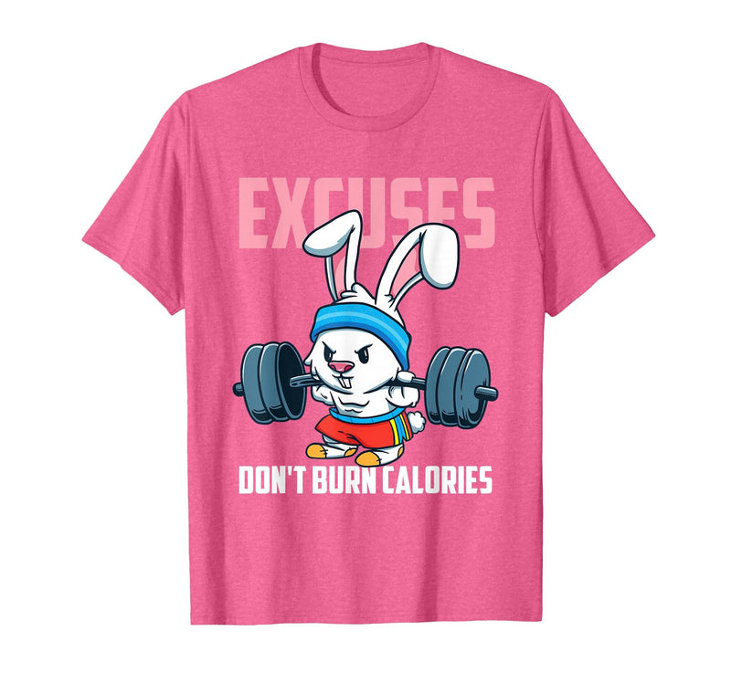 Excuses Don't Burn Calories Rabbit Fitness Gym Bunny T-Shirt in Pink Heather