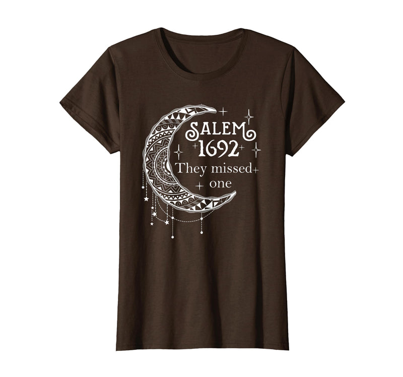 Salem 1692 They Missed One - Salem Witch 1692 Halloween T-Shirt - Brown