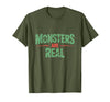 Monster Truth Wear Monsters are Real Horror Spooky Scary Halloween T-Shirt - Olive Green