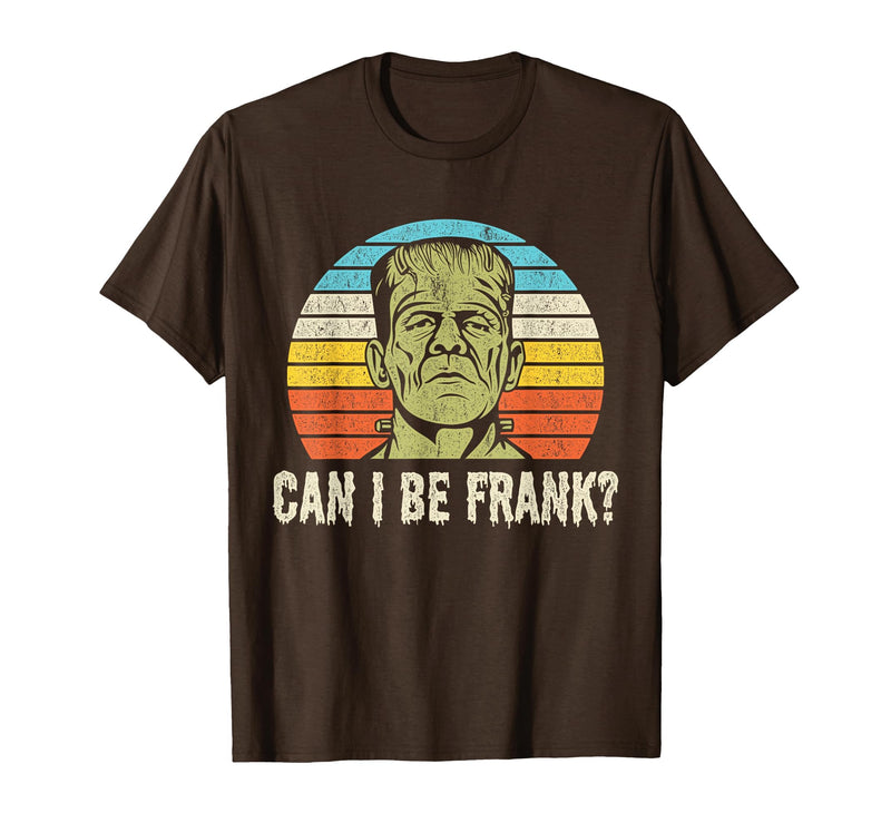 Can I Bee Frank Halloween Halloween Tee Can I be Frank? Funny Horror Frankenstein Tee T-Shirt - Brown