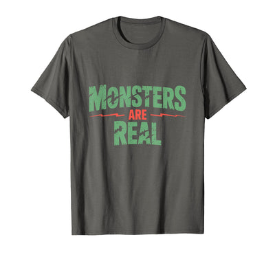 Monster Truth Wear Monsters are Real Horror Spooky Scary Halloween T-Shirt