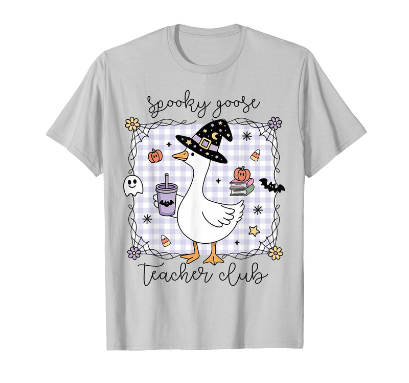 Spooky Goose Teacher Halloween Costume Funny Halloween Silly Goose Witch Spooky Goose Teacher Club T-Shirt - Silver Grey
