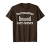 cow apparel Professional gate Opener, Cow Gate Opener T-Shirt - Brown