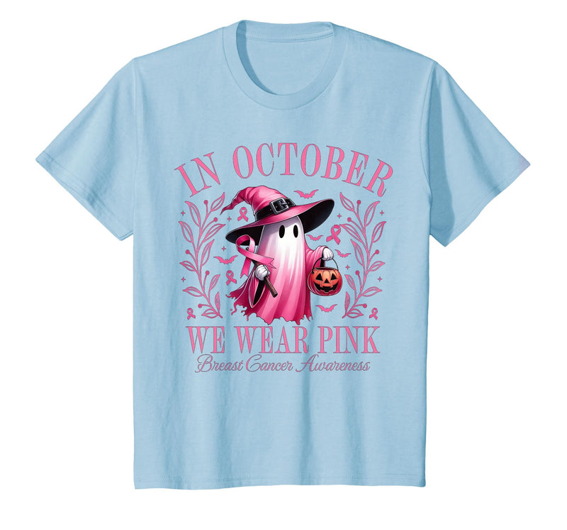 Ghost October Wear Pink Breast Cancer t -shir t Halloween Pink Ghost in October We Wear Pink Breast Cancer T-Shirt - Baby