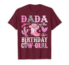 Pink Western Cowgirl Bday Party Family Matching Dada of The Birthday Cow-Girl Rodeo Cowgirl Bday T-Shirt - Burgundy