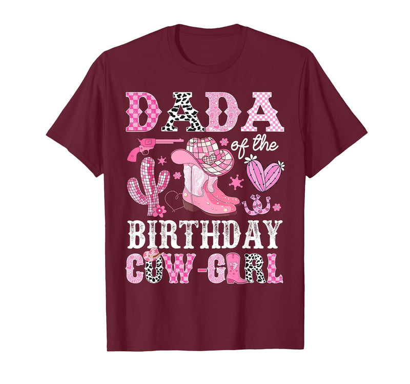 Pink Western Cowgirl Bday Party Family Matching Dada of The Birthday Cow-Girl Rodeo Cowgirl Bday T-Shirt - Burgundy