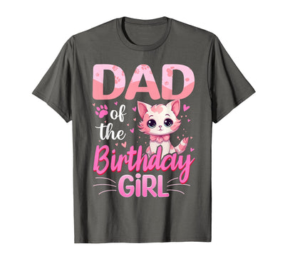 Birthday Party Kitten Cat Family Matching Bday Dad of The Birthday Girl Cute Cat Lover Kitten Kid T-Shirt