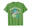 Probably Needed Therapy Bought Turquoise. Probably Needed Therapy Bought Turquoise Instead T-Shirt - Grass Green