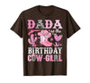 Pink Western Cowgirl Bday Party Family Matching Dada of The Birthday Cow-Girl Rodeo Cowgirl Bday T-Shirt - Brown