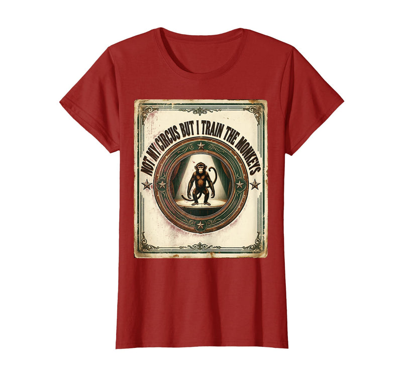 Mademark Not My Circus But I Train The Monkeys Vintage Design T-Shirt - Women - Cranberry Red