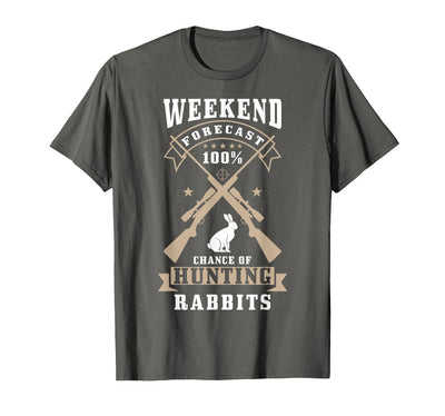 Weekend Forecast Hunting Rabbits T-Shirt