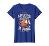 Funny My Only Effective Attack Is Panic Tee Shirt Fish My Only Effective Attack is Panic T-Shirt - Royal Blue