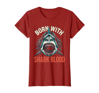 Born With Shark Blood Fierce Women Design T-Shirt