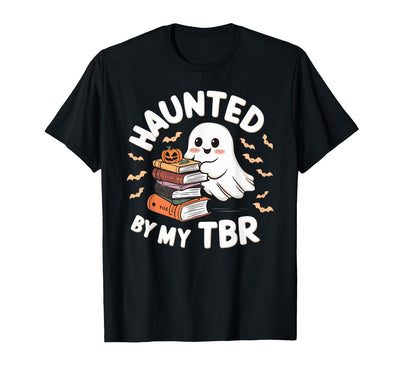 Halloween Student Books Lovers Haunted By My TBR Haunted By My TBR Cute Ghost Book Reading Teacher Halloween T-Shirt