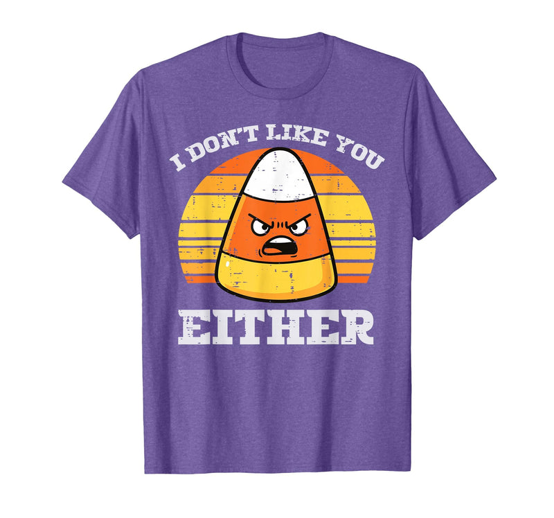 Halloween Shirts For Women Men Kids Boys Girls Candy Corn Dont Like You Either Halloween Costume Men Women T-Shirt - Purple