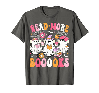 Read More Books Ghost Halloween Teacher Outfits Read More Books Ghosts Reading Book Funny Teacher Halloween T-Shirt