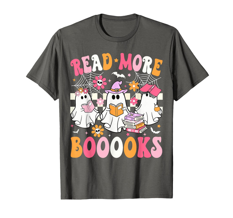 Read More Books Ghost Halloween Teacher Outfits Read More Books Ghosts Reading Book Funny Teacher Halloween T-Shirt -