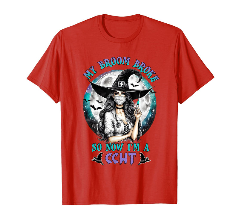CCHT Dialysis Technician My Broom Broke So Now I'm a CCHT Dialysis Tech Halloween T-Shirt - Red