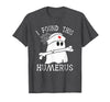 I Found This Humerus Funny Ghost Nurse Halloween T-Shirt - Dark Heather Grey